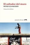 El saltador del muro | 9788417109769 | Schneider, Peter | Librería Castillón - Comprar libros online Aragón, Barbastro