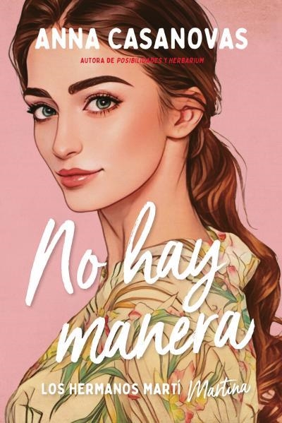 No hay manera (Los hermanos Martí 5) | 9788417421823 | Casanovas, Anna | Librería Castillón - Comprar libros online Aragón, Barbastro