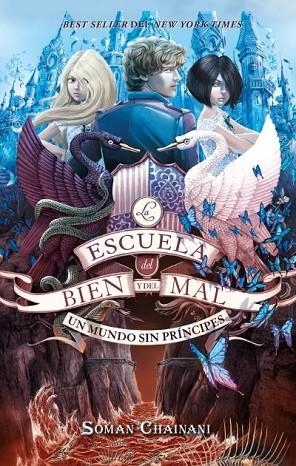 La escuela del Bien y del Mal Vol. 2 : Un mundo sin príncipes | 9788417854560 | CHAINANI, SOMAN | Librería Castillón - Comprar libros online Aragón, Barbastro