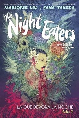 THE NIGHT EATERS 1. (DEVORADORES DE NOCHE) | 9788467959567 | MARJORIE LIU Y SANA TAKEDA | Librería Castillón - Comprar libros online Aragón, Barbastro