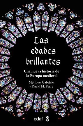 Las Edades Brillantes | 9788441441842 | Gabriele, Matthew ; Perry, David M. | Librería Castillón - Comprar libros online Aragón, Barbastro