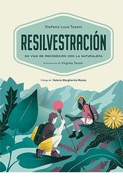 Resilvestración | 9788418350825 | Luca Tosoni, Stefano | Librería Castillón - Comprar libros online Aragón, Barbastro