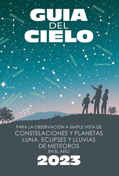 Guía del cielo 2023 | 9788412428834 | Velasco Caravaca, Enrique / Velasco Caravaca, Pedro | Librería Castillón - Comprar libros online Aragón, Barbastro