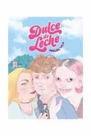 DULCE DE LECHE | 9788418809484 | Librería Castillón - Comprar libros online Aragón, Barbastro