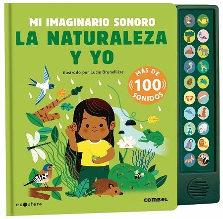 La naturaleza y yo. Mi imaginario sonoro | 9788491019176 | Aniel, Isabel | Librería Castillón - Comprar libros online Aragón, Barbastro