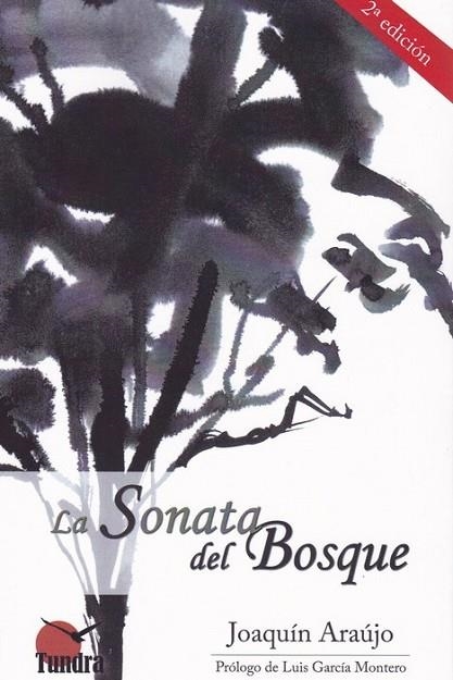 SONATA DEL BOSQUE 2ªED | 9788416702817 | ARAUJO,JOAQUIN | Librería Castillón - Comprar libros online Aragón, Barbastro