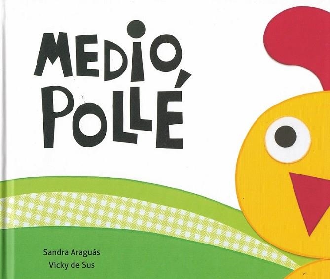 Medio Pollé | 9788412636406 | Araguás Pueyo, Sandra | Librería Castillón - Comprar libros online Aragón, Barbastro