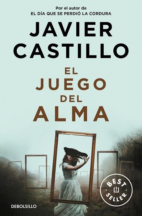 El juego del alma | 9788466359184 | Javier Castillo | Librería Castillón - Comprar libros online Aragón, Barbastro