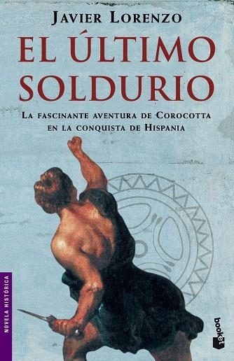 ULTIMO SOLDURIO, EL - BOOKET | 9788408065784 | LORENZO, JAVIER | Librería Castillón - Comprar libros online Aragón, Barbastro