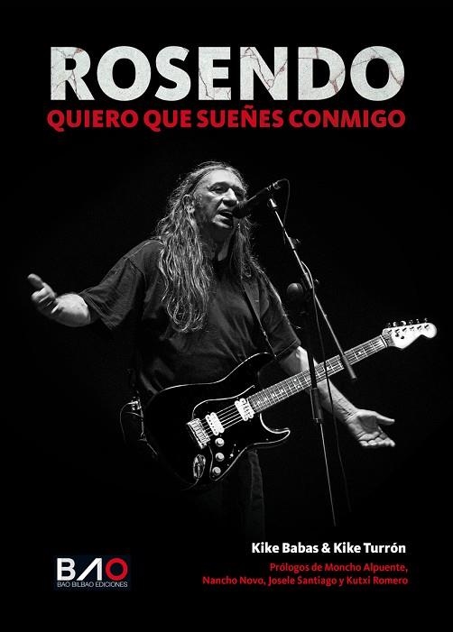 Rosendo : Quiero que sueñes conmigo | 9788409440849 | Suárez Caycedo, Kike “Babas” / Conde López, Kike "Turrón" | Librería Castillón - Comprar libros online Aragón, Barbastro