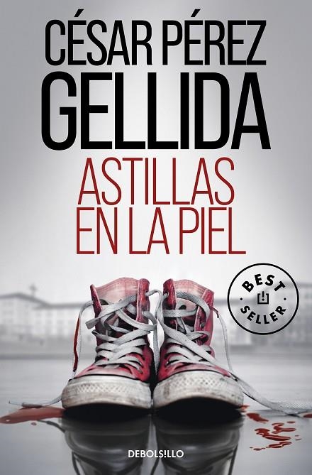 Astillas en la piel | 9788466360166 | César Pérez Gellida | Librería Castillón - Comprar libros online Aragón, Barbastro