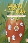 La gota de miel | 9788419602299 | Sánchez González, Alberto | Librería Castillón - Comprar libros online Aragón, Barbastro