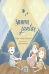 Siempre juntas | 9788419454768 | Esteban Camacho, Reyes | Librería Castillón - Comprar libros online Aragón, Barbastro