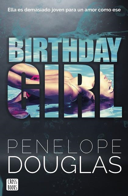 Birthday Girl | 9788408266709 | Douglas, Penelope | Librería Castillón - Comprar libros online Aragón, Barbastro