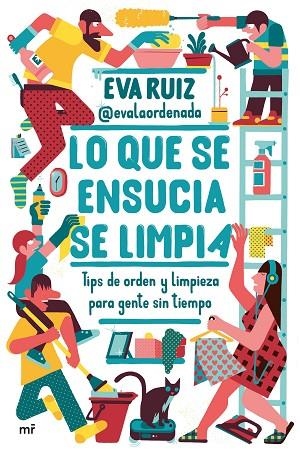 Lo que se ensucia se limpia | 9788427050648 | Eva Ruiz @evalaordenada | Librería Castillón - Comprar libros online Aragón, Barbastro