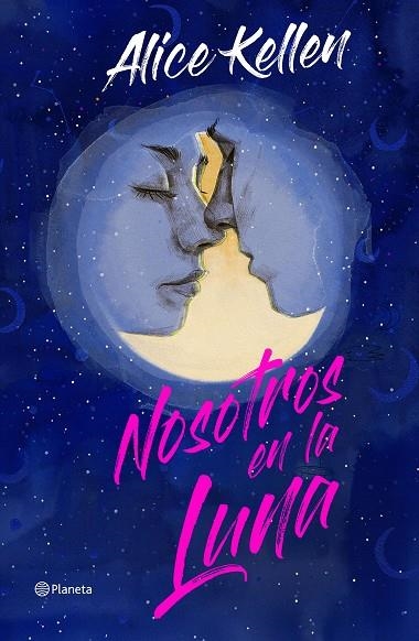 Nosotros en la luna. Edición especial | 9788408266860 | Kellen, Alice | Librería Castillón - Comprar libros online Aragón, Barbastro