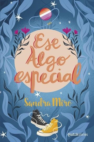 Ese algo especial | 9788408262077 | Miró, Sandra | Librería Castillón - Comprar libros online Aragón, Barbastro