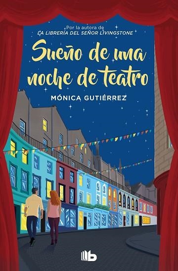 Sueño de una noche de teatro | 9788413146072 | Mónica Gutiérrez | Librería Castillón - Comprar libros online Aragón, Barbastro