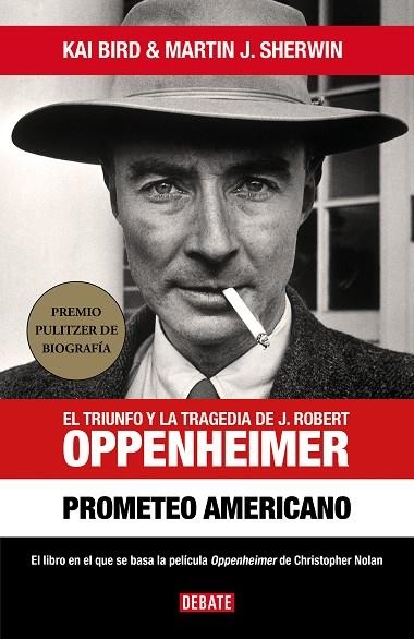 Prometeo americano | 9788418967986 | Kai Bird Martin J. Sherwin | Librería Castillón - Comprar libros online Aragón, Barbastro