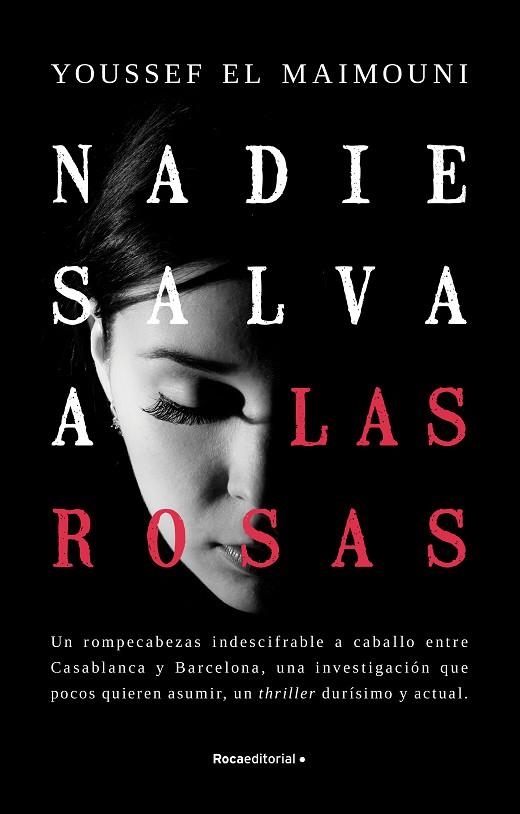 Nadie salva a las rosas | 9788419283771 | Youssef El Maimouni | Librería Castillón - Comprar libros online Aragón, Barbastro