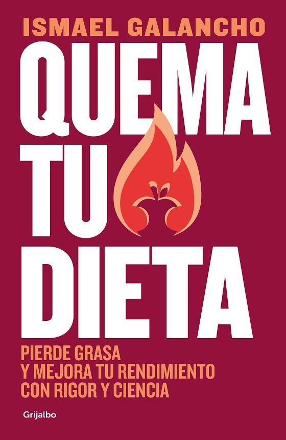 Quema tu dieta | 9788425362880 | Ismael Galancho | Librería Castillón - Comprar libros online Aragón, Barbastro