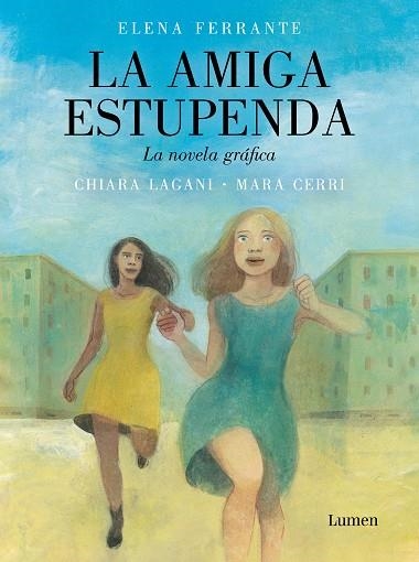 La amiga estupenda. La novela gráfica | 9788426424594 | Elena Ferrante Mara Cerri Chiara Lagani | Librería Castillón - Comprar libros online Aragón, Barbastro