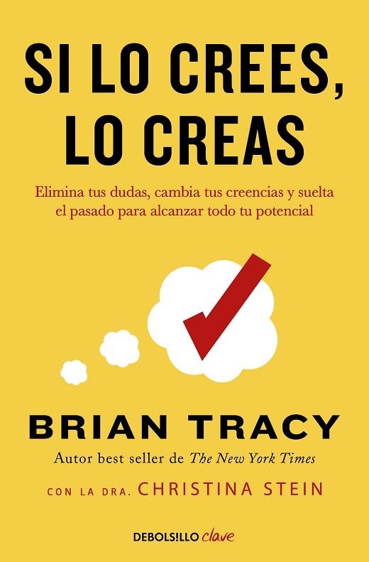 Si lo crees, lo creas | 9788466364003 | Brian Tracy | Librería Castillón - Comprar libros online Aragón, Barbastro