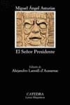 El Señor Presidente | 9788437615172 | Asturias, Miguel Ángel | Librería Castillón - Comprar libros online Aragón, Barbastro