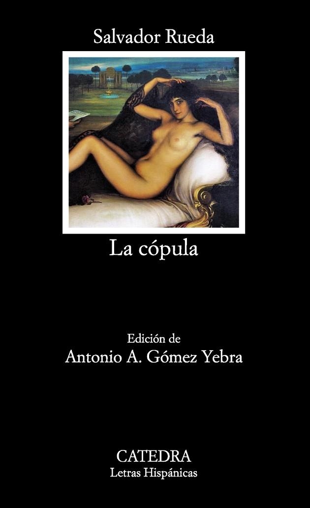 La cópula | 9788437632193 | Rueda, Salvador | Librería Castillón - Comprar libros online Aragón, Barbastro