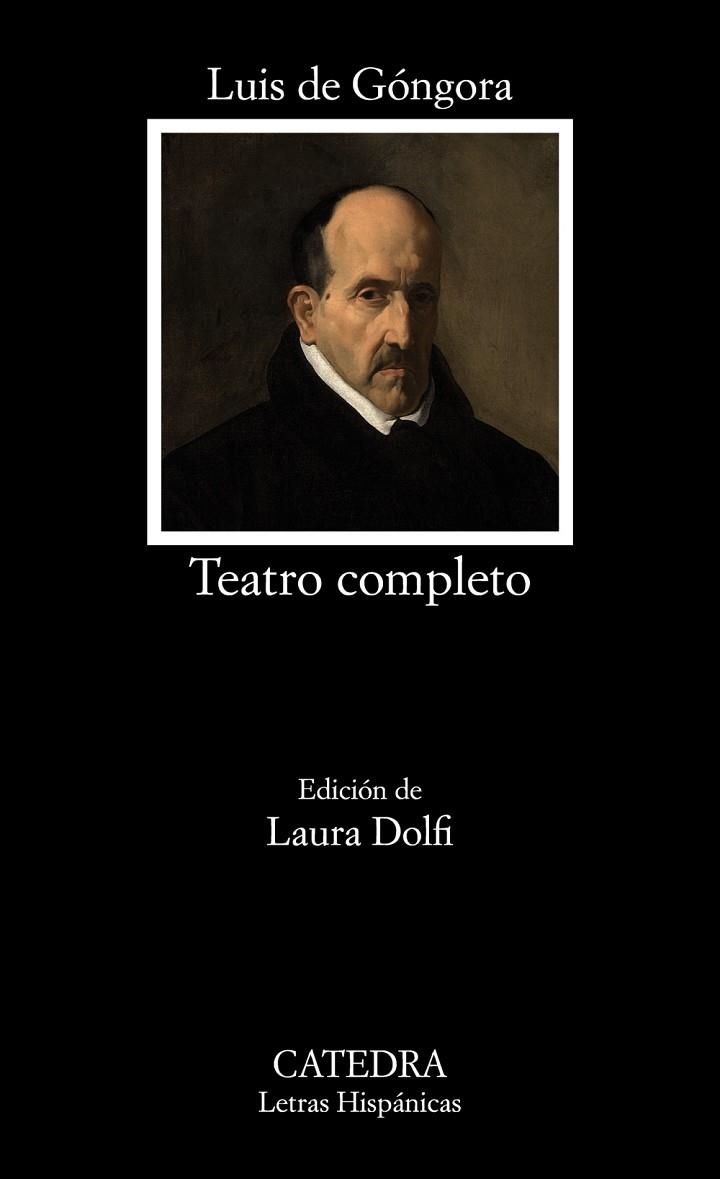 Teatro completo | 9788437634661 | Góngora, Luis de | Librería Castillón - Comprar libros online Aragón, Barbastro