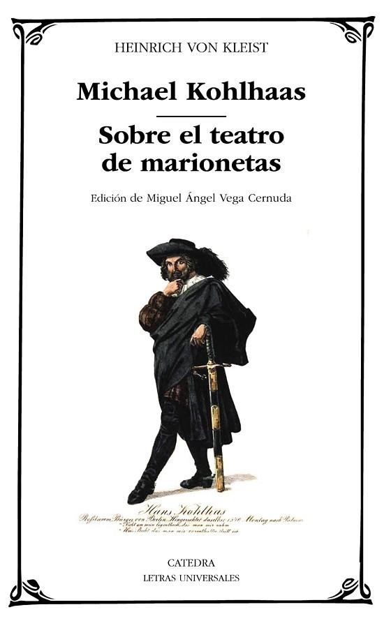 Michael Kohlhaas; Sobre el teatro  de marionetas | 9788437643267 | Von Kleist, Heinrich | Librería Castillón - Comprar libros online Aragón, Barbastro