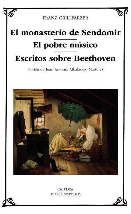 El monasterio de Sendomir; El pobre músico; Escritos sobre Beethoven | 9788437644738 | Grillparzer, Franz | Librería Castillón - Comprar libros online Aragón, Barbastro