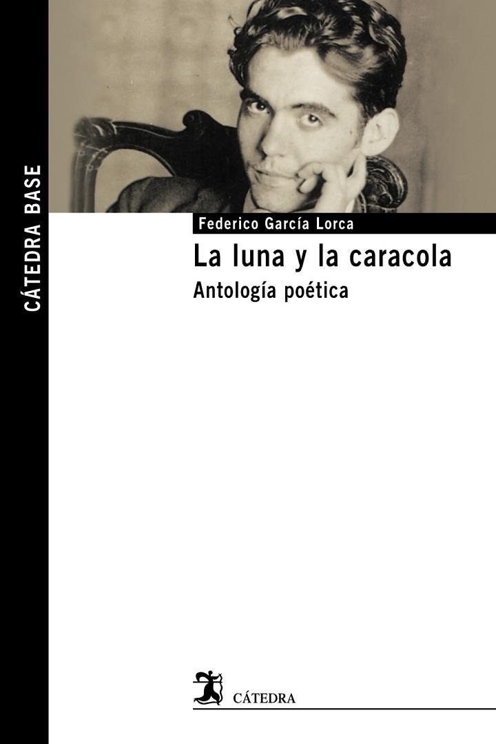 La luna y la caracola | 9788437636603 | García Lorca, Federico | Librería Castillón - Comprar libros online Aragón, Barbastro