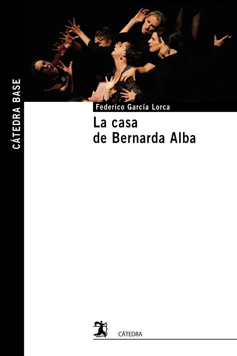 La casa de Bernarda Alba | 9788437637983 | García Lorca, Federico | Librería Castillón - Comprar libros online Aragón, Barbastro