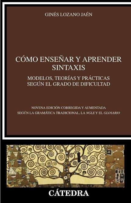 Cómo enseñar y aprender sintaxis | 9788437641560 | Lozano, Ginés | Librería Castillón - Comprar libros online Aragón, Barbastro