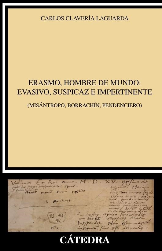 Erasmo, hombre de mundo: evasivo, suspicaz e impertinente | 9788437638386 | Clavería Laguarda, Carlos | Librería Castillón - Comprar libros online Aragón, Barbastro