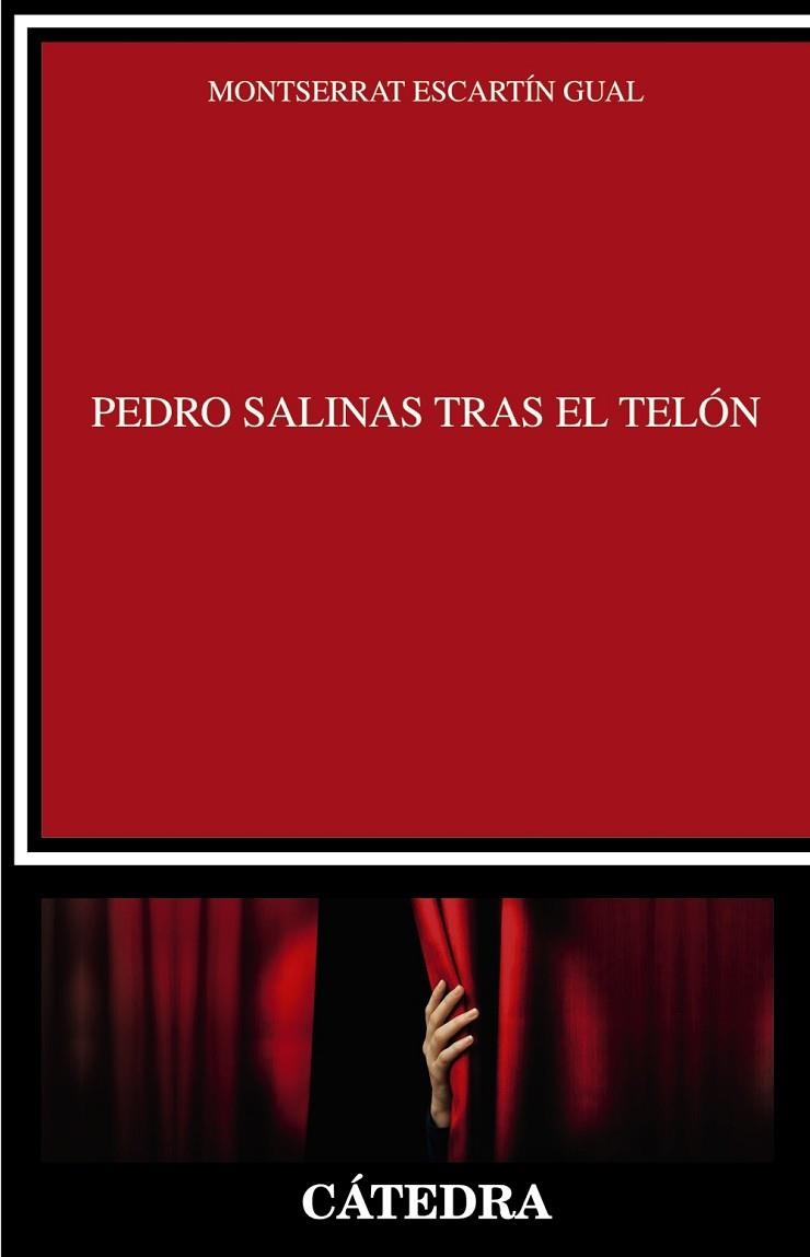 Pedro Salinas tras el telón | 9788437638935 | Escartín Gual, Montserrat | Librería Castillón - Comprar libros online Aragón, Barbastro