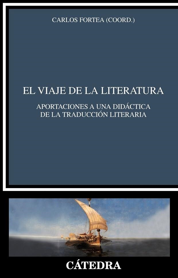 El viaje de la literatura | 9788437638683 | Fortea, Carlos | Librería Castillón - Comprar libros online Aragón, Barbastro