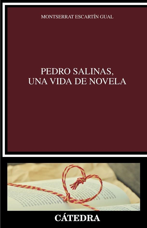 Pedro Salinas, una vida de novela | 9788437640549 | Escartín Gual, Montserrat | Librería Castillón - Comprar libros online Aragón, Barbastro