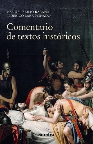 Comentario de textos históricos | 9788437636337 | Lara Peinado, Federico / Rabanal, Manuel Abilio | Librería Castillón - Comprar libros online Aragón, Barbastro