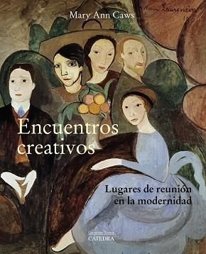 Encuentros creativos | 9788437642574 | Caws, Mary Ann | Librería Castillón - Comprar libros online Aragón, Barbastro