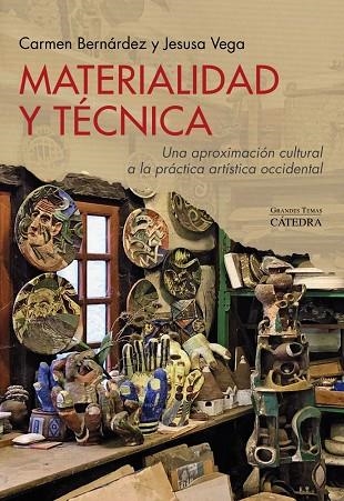 Materialidad y técnica | 9788437644400 | Bernárdez, Carmen / Vega, Jesusa | Librería Castillón - Comprar libros online Aragón, Barbastro