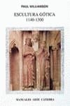 Escultura gótica, 1140-1300 | 9788437615257 | Williamson, Paul | Librería Castillón - Comprar libros online Aragón, Barbastro