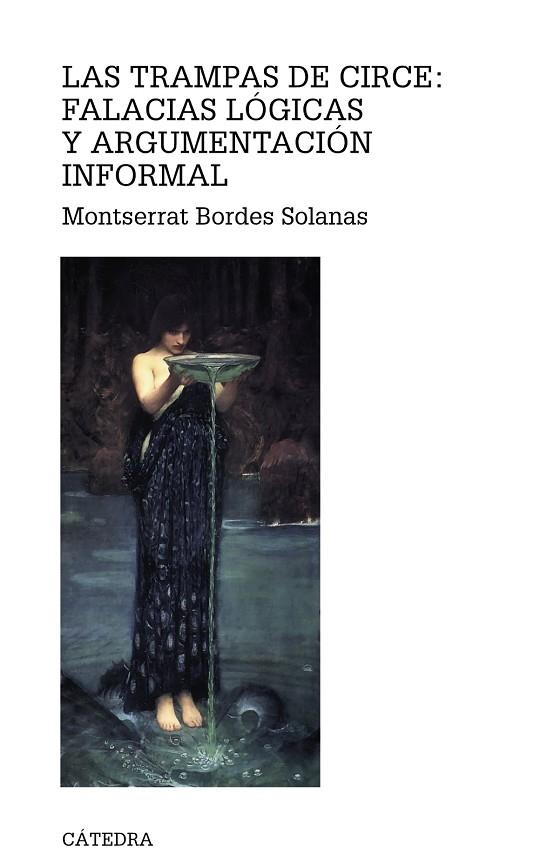 Las trampas de Circe: falacias lógicas y argumentación informal | 9788437628509 | Bordes Solanas, Montserrat | Librería Castillón - Comprar libros online Aragón, Barbastro