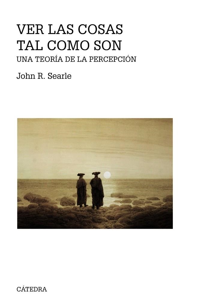 Ver las cosas tal como son | 9788437638027 | Searle, John R. | Librería Castillón - Comprar libros online Aragón, Barbastro