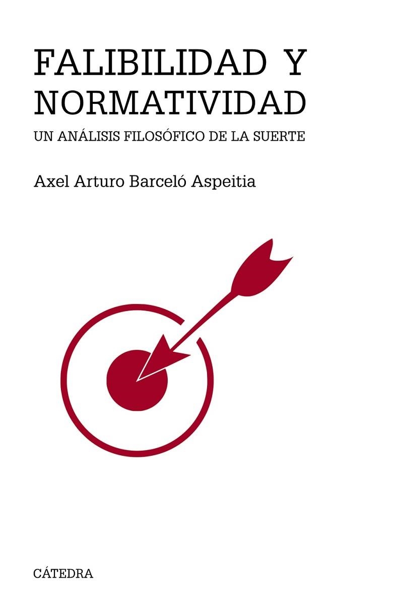 Falibilidad y normatividad | 9788437640327 | Barceló Aspeitia, Axel Arturo | Librería Castillón - Comprar libros online Aragón, Barbastro