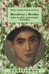 Herederas y Heridas | 9788437620176 | García de León, María Antonia | Librería Castillón - Comprar libros online Aragón, Barbastro