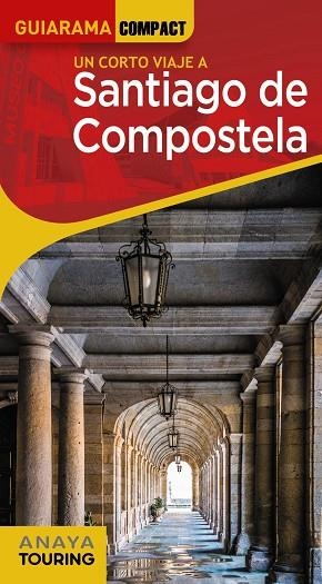 Santiago de Compostela | 9788491585015 | Murado López, Miguel Anxo | Librería Castillón - Comprar libros online Aragón, Barbastro