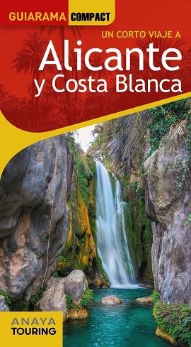 Alicante y Costa Blanca | 9788491585299 | Esteve Ramírez, Francisco / Avisón Martínez, Juan Pablo / Calabuig, Jordi / Duro Pérez, Rubén / Hern | Librería Castillón - Comprar libros online Aragón, Barbastro