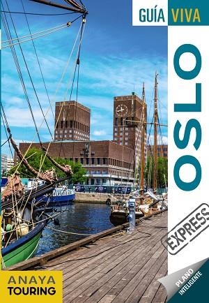 Oslo | 9788491582243 | Anaya Touring / Rosal, Mario / Alba, Carlos de | Librería Castillón - Comprar libros online Aragón, Barbastro